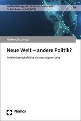 Grotz |  Neue Welt – andere Politik? | eBook | Sack Fachmedien