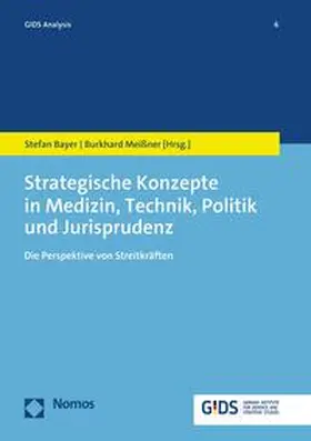 Bayer / Meißner |  Strategische Konzepte in Medizin, Technik, Politik und Jurisprudenz | eBook | Sack Fachmedien