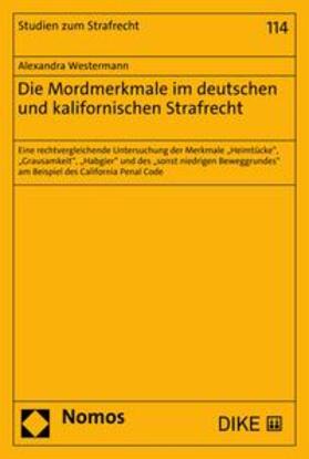 Westermann | Die Mordmerkmale im deutschen und kalifornischen Strafrecht | E-Book | sack.de