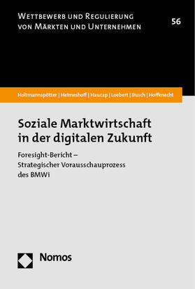 Holtmannspötter / Heimeshoff / Haucap |  Soziale Marktwirtschaft in der digitalen Zukunft | eBook | Sack Fachmedien