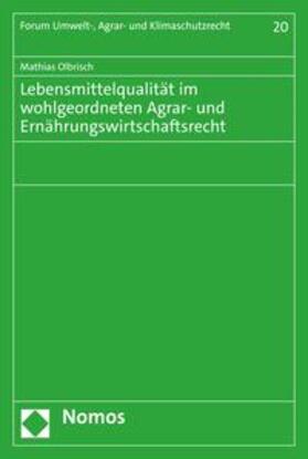 Olbrisch | Lebensmittelqualität im wohlgeordneten Agrar- und Ernährungswirtschaftsrecht | E-Book | sack.de