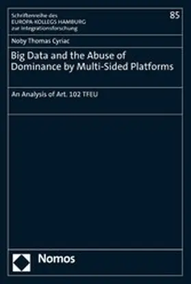 Cyriac |  Big Data and the Abuse of Dominance by Multi-Sided Platforms | eBook | Sack Fachmedien
