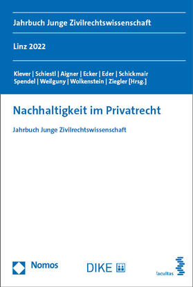 Klever / Schiestl / Aigner |  Nachhaltigkeit im Privatrecht | eBook | Sack Fachmedien