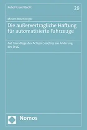 Rosenberger |  Die außervertragliche Haftung für automatisierte Fahrzeuge | eBook | Sack Fachmedien