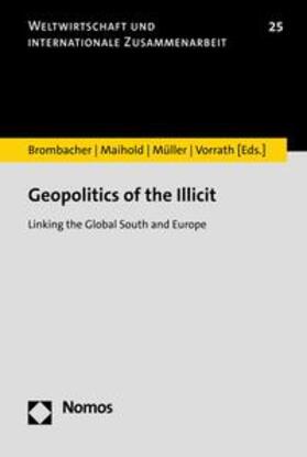 Brombacher / Maihold / Müller | Geopolitics of the Illicit | E-Book | sack.de