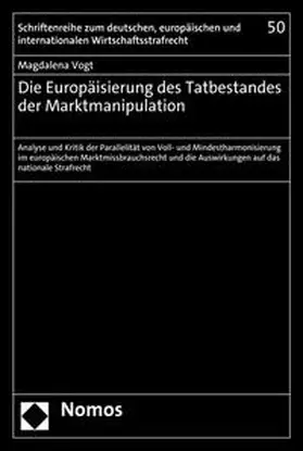 Vogt | Die Europäisierung des Tatbestandes der Marktmanipulation | E-Book | sack.de
