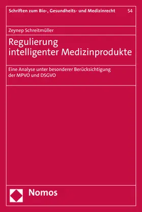 Schreitmüller |  Regulierung intelligenter Medizinprodukte | eBook | Sack Fachmedien