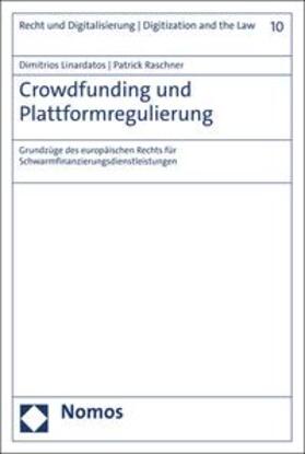 Linardatos / Raschner |  Crowdfunding und Plattformregulierung | eBook | Sack Fachmedien