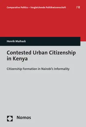 Maihack |  Contested Urban Citizenship in Kenya | eBook | Sack Fachmedien