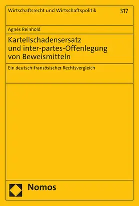 Reinhold |  Kartellschadensersatz und inter-partes-Offenlegung von Beweismitteln | eBook | Sack Fachmedien