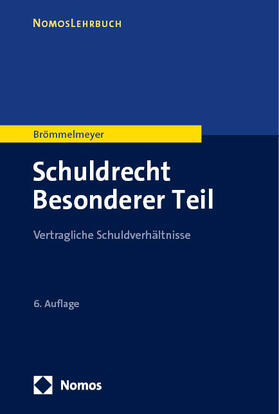 Brömmelmeyer |  Schuldrecht Besonderer Teil | eBook | Sack Fachmedien