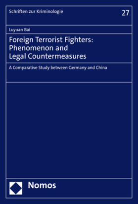 Bai | Foreign Terrorist Fighters: Phenomenon and Legal Countermeasures | E-Book | sack.de