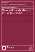 Uerpmann-Wittzack |  Der Angriff auf die Ukraine: Eine Zeitenwende? | eBook | Sack Fachmedien