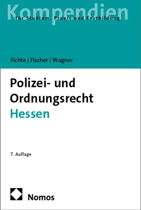 Fichte / Fischer / Wagner |  Polizei- und Ordnungsrecht Hessen | eBook | Sack Fachmedien
