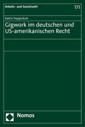 Treppschuh |  Gigwork im deutschen und US-amerikanischen Recht | eBook | Sack Fachmedien