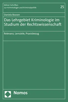 Boosen | Das Lehrgebiet Kriminologie im Studium der Rechtswissenschaft | E-Book | www.sack.de