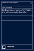 Bokler-Völkel |  Die Diktatur des Islamischen Staates und seine normative Grundlage | eBook | Sack Fachmedien