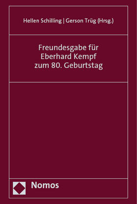 Schilling / Trüg | Freundesgabe für Eberhard Kempf zum 80. Geburtstag | E-Book | sack.de