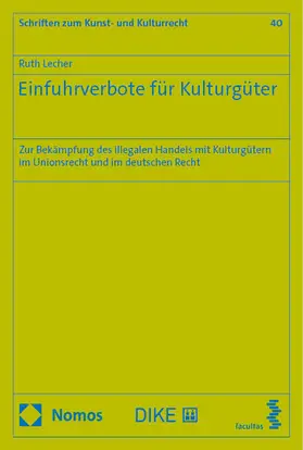 Lecher |  Einfuhrverbote für Kulturgüter | eBook | Sack Fachmedien