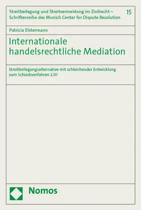 Elstermann |  Internationale handelsrechtliche Mediation | eBook | Sack Fachmedien