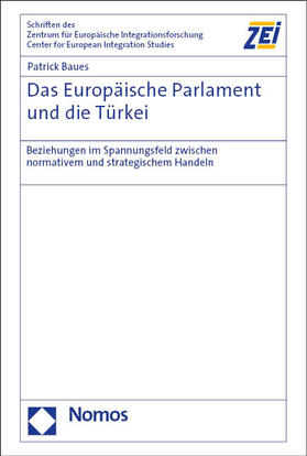 Baues |  Das Europäische Parlament und die Türkei | eBook | Sack Fachmedien