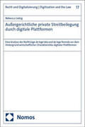 Liebig |  Außergerichtliche private Streitbeilegung durch digitale Plattformen | eBook | Sack Fachmedien