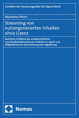 Pöhner |  Streaming von nutzergenerierten Inhalten ohne Lizenz | eBook | Sack Fachmedien