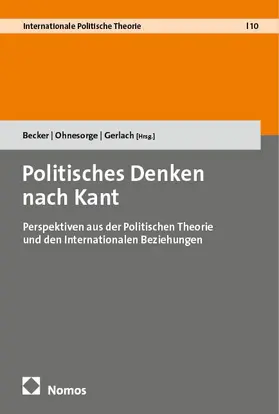 Becker / Ohnesorge / Gerlach |  Politisches Denken nach Kant | eBook | Sack Fachmedien