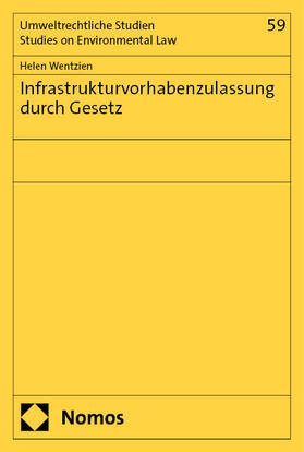Wentzien | Infrastrukturvorhabenzulassung durch Gesetz | E-Book | sack.de