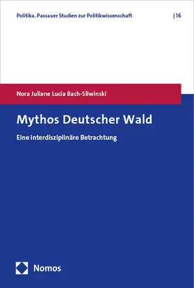 Bach-Sliwinski | Mythos Deutscher Wald | E-Book | www.sack.de