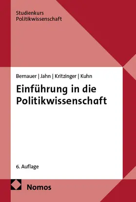 Bernauer / Jahn / Kritzinger |  Einführung in die Politikwissenschaft | eBook | Sack Fachmedien