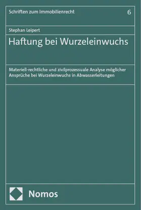 Leipert |  Haftung bei Wurzeleinwuchs | eBook | Sack Fachmedien