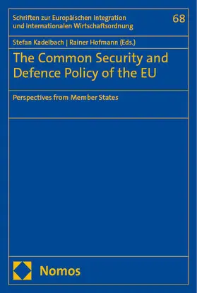 Kadelbach / Hofmann |  The Common Security and Defence Policy of the EU | eBook | Sack Fachmedien