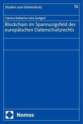 Zentgraf |  Blockchain im Spannungsfeld des europäischen Datenschutzrechts | eBook | Sack Fachmedien