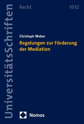 Weber |  Regelungen zur Förderung der Mediation | eBook | Sack Fachmedien