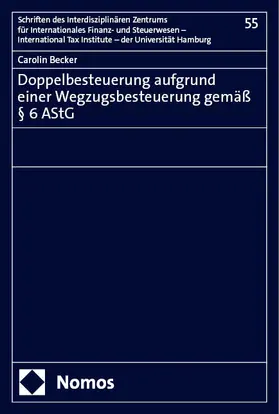 Becker | Doppelbesteuerung aufgrund einer Wegzugsbesteuerung gemäß § 6 AStG | E-Book | www.sack.de