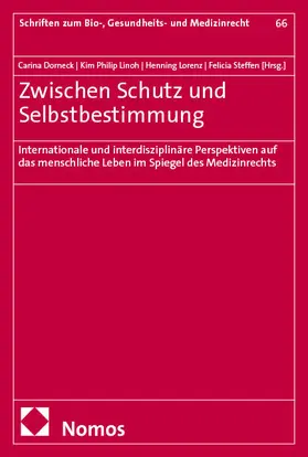 Dorneck / Linoh / Lorenz |  Zwischen Schutz und Selbstbestimmung | eBook | Sack Fachmedien