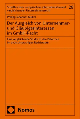 Müller |  Der Ausgleich von Unternehmer- und Gläubigerinteressen im GmbH-Recht | eBook | Sack Fachmedien