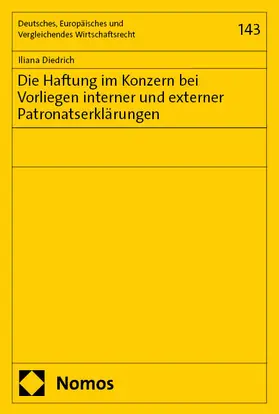 Diedrich |  Die Haftung im Konzern bei Vorliegen interner und externer Patronatserklärungen | eBook | Sack Fachmedien
