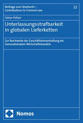 Peltzer |  Unterlassungsstrafbarkeit in globalen Lieferketten | eBook | Sack Fachmedien
