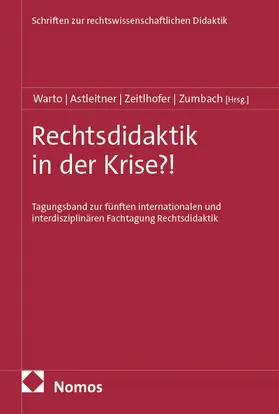 Warto / Astleitner / Zeitlhofer |  Rechtsdidaktik in der Krise?! | eBook | Sack Fachmedien