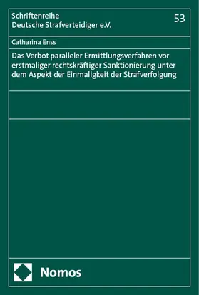 Enss | Das Verbot paralleler Ermittlungsverfahren vor erstmaliger rechtskräftiger Sanktionierung unter dem Aspekt der Einmaligkeit der Strafverfolgung | E-Book | www.sack.de
