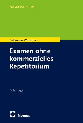 Bußmann-Welsch / Domay / Germershausen |  Examen ohne kommerzielles Repetitorium | eBook | Sack Fachmedien