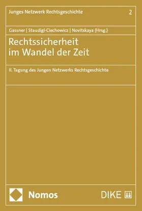 Gassner / Staudigl-Ciechowicz / Novitskaya |  Rechtssicherheit im Wandel der Zeit | eBook | Sack Fachmedien