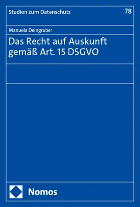 Deingruber |  Das Recht auf Auskunft gemäß Art. 15 DSGVO | eBook | Sack Fachmedien