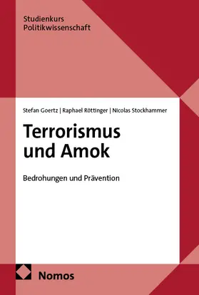 Goertz / Röttinger / Stockhammer |  Terrorismus und Amok | eBook | Sack Fachmedien