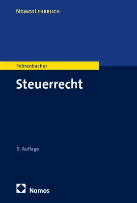 Fehrenbacher |  Steuerrecht | eBook | Sack Fachmedien
