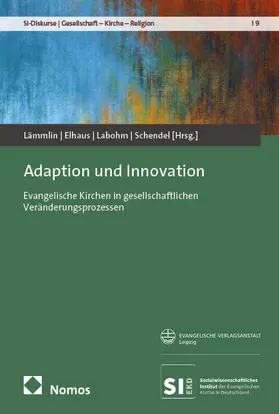 Lämmlin / Elhaus / Schendel |  Adaption und Innovation | eBook | Sack Fachmedien