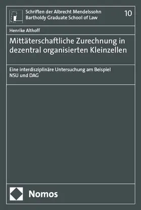 Althoff |  Mittäterschaftliche Zurechnung in dezentral organisierten Kleinzellen | eBook | Sack Fachmedien