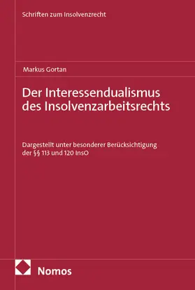 Gortan |  Der Interessendualismus des Insolvenzarbeitsrechts | eBook | Sack Fachmedien